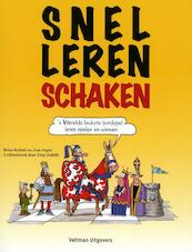 Snel leren schaken - Brain Byfield, Brian Byfield, Alan Orpin (ISBN 9789048303854)