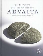 Een introductie tot advaita - Dennis Waite (ISBN 9789491411212)