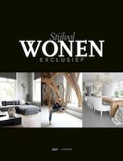 Stijlvol wonen exclusief - (ISBN 9789080562608)