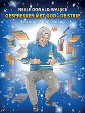 Gesprekken met God - de strip - Neale Donald Walsch, Franz-Josef Wiewel (ISBN 9789021550916)