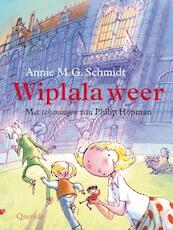 Wiplala weer (musical-editie) - Annie M.G. Schmidt (ISBN 9789045110547)