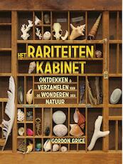 Het rariteitenkabinet - Gordon Grice (ISBN 9789000351596)