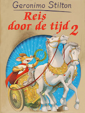 Reis door de tijd 2 - Geronimo Stilton (ISBN 9789085920434)