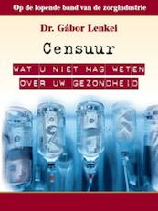 Censuur - Gábor Lenkei (ISBN 9789081411127)