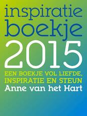 Inspiratie boekje / 2015 - Anne van het Hart (ISBN 9789492066046)