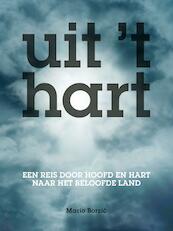 Uit t Hart - Mario Borzic (ISBN 9789081747912)