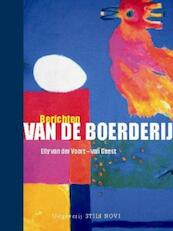 Berichten van de boerderij - Elly van der Voort - van Geest (ISBN 9789078094210)