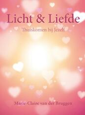 Licht en Liefde - Marie-Claire van der Bruggen (ISBN 9789462036482)