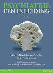 Psychiatrie, een inleiding, 8e editie met XTRA - Jeffrey S. Nevid, Spencer A. Rathus, Beverly Greene (ISBN 9789043024280)