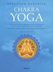 Chakra Yoga - B. Feliz Carrasco (ISBN 9789044717808)
