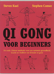 Qi gong voor beginners - S. Kuei (ISBN 9789060305577)