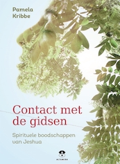 Contact met spirituele gidsen - Pamela Kribbe (ISBN 9789401304009)