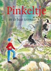 Pinkeltje en de boze tovenaar - Dick Laan (ISBN 9789047509745)