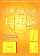 Vitaal en mooi met Ismakogie - E. Hoekstra, D. van der Neer (ISBN 9789076771229)