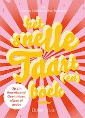 Het snelle taartenboek - Edward Schloss, Ken Bookman (ISBN 9789079961207)