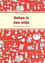 Koken is een eitje - Désirée Vegter-Stevens (ISBN 9789460971242)