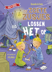 De Zoete Zusjes lossen het op - Hanneke de Zoete (ISBN 9789043926553)