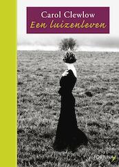 Een luizenleven - Carol Clewlow (ISBN 9789026984792)