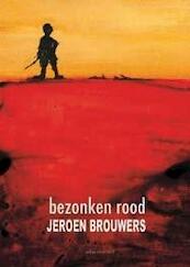 Bezonken rood - Jeroen Brouwers (ISBN 9789025440534)