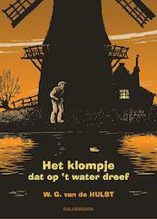 Het klompje dat op het water dreef - W.G. van de Hulst (ISBN 9789026609114)