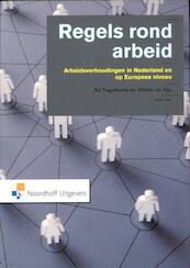 Regels rond arbeid - Ad Nagelkerke, Willem de Nijs (ISBN 9789001795559)