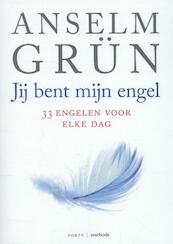 Jij bent mijn engel - Anselm Grun (ISBN 9789079956180)