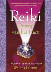 Reiki - de weg van Hart - W. Lubeck (ISBN 9789063782405)