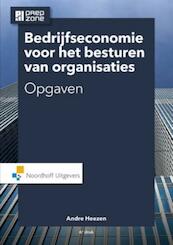 Bedrijfseconomie voor het besturen van organisaties - A.W.W. Heezen (ISBN 9789001809614)