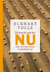 De kracht van het NU - Eckhart Tolle (ISBN 9789020210392)