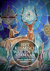 Het kosmisch web en de sjamaan - Jan Sjamaan Schedeldrager Searching Deer (ISBN 9789491737008)