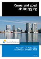 Onroerend goed als belegging - Peter van Gool, Pieter Jager, M.A.J. Theebe, R.M. Weisz (ISBN 9789001847661)