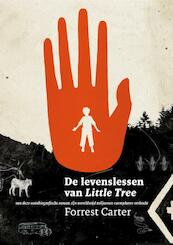 De levenslessen van Little Tree - Forrest Carter (ISBN 9789076681191)