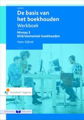 De basis van het boekhouden - Hans Dijkink (ISBN 9789001867836)