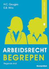 Arbeidsrecht begrepen - H.C. Geugjes, E.B. Wits (ISBN 9789462907836)