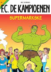 Supermarkske - Hec Leemans (ISBN 9789002210594)