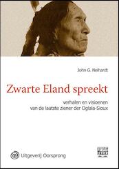 Zwarte Eland spreekt - grote letter uitgave - John G. Neihardt (ISBN 9789461010087)