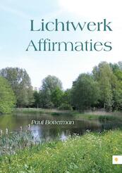 Lichtwerk affirmaties - Paul Botterman (ISBN 9789048427161)