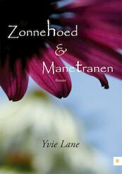 Zonnehoed en manetranen - Yvie Lane (ISBN 9789400822351)