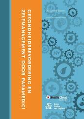 Gezondheidsbevordering en zelfmanagement door paramedici - Barbara Sassen (ISBN 9789036811576)