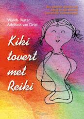 Kiki tovert met Reiki - W. Bijster - Smit, A. van Driel - van Alphen (ISBN 9789076541051)