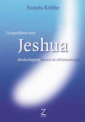Gesprekken met Jeshua - Pamela Kribbe (ISBN 9789077478288)