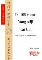 De 108-vorm Yang-stijl Tai Chi - R.H. Jansen (ISBN 9789081058025)
