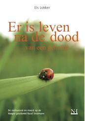 Er is leven na de dood van een geliefde - Els Lokker (ISBN 9789491168574)