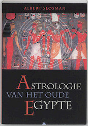 Astrologie van het oude Egypte - A. Slosman, E. Bellecour (ISBN 9789062717347)