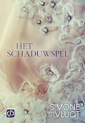 Het schaduwspel - Simone van der Vlugt (ISBN 9789036434157)