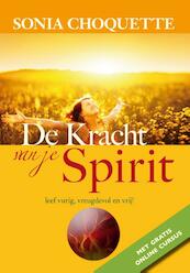De kracht van je spirit - Sonia Choquette (ISBN 9789076541457)