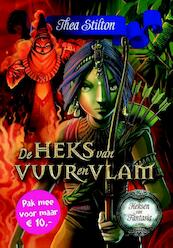 Heksen van Fantasia-De Heks van Vuur en Vlam (2) - Thea Stilton (ISBN 9789085923138)