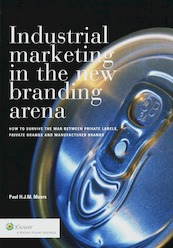 Industrial marketing in the new branding area - (ISBN 9789013038743)