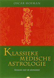 Klassieke medische astrologie - O. Hofman (ISBN 9789062710355)