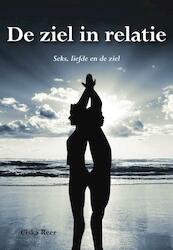 De ziel in relatie - Ciska Reer (ISBN 9789089545237)